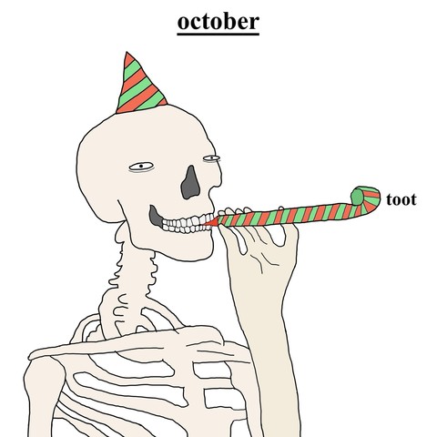 Comic by zootghost showing a skeleton with eyes wearing a party hat while blowing a noise maker. Top caption says "october" and the noise maker says "toot"