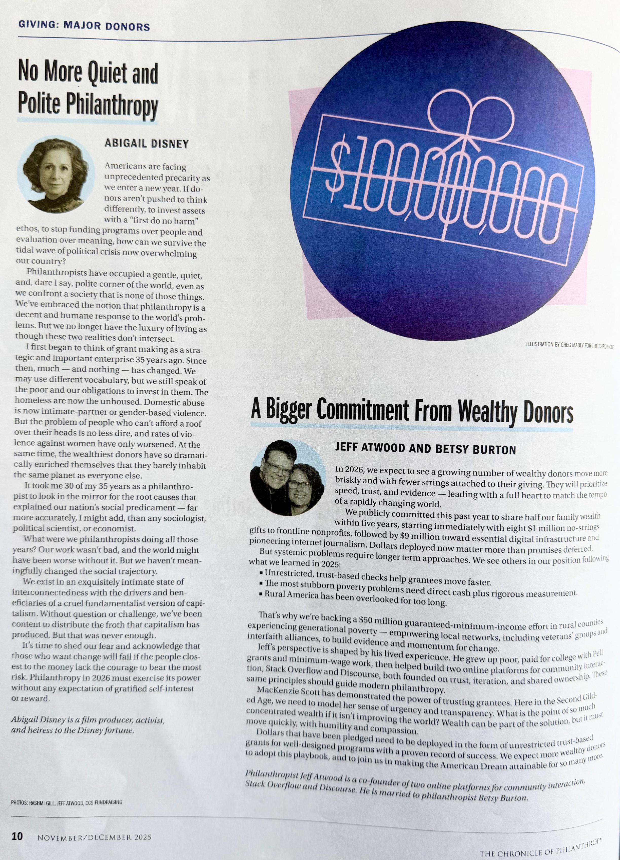 Chronicle of Philanthropy, picture of page 10, Nov/Dec 2025 issue, "Giving: Major Donors" with two articles, one by Abigail Disney "No More Quiet and Polite Philanthropy" and one by Jeff Atwood and Betsy Burton "A Bigger Commitment from Wealthy Donors" via https://www.philanthropy.com/opinion/major-donor-giving-in-2026/