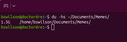 Output of du -hs ~/Documents/Memes/, showing that I have 1.5 Gb of stuff in my Memes folder.