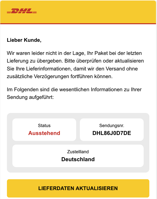 Gut gemachtes Phishing-Email die eine Herkunft von DHL vortäuscht....