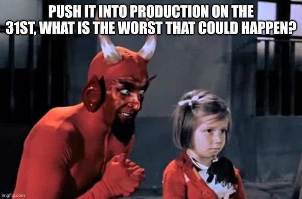 The image displays a scene with a red-skinned, horned figure and a child. Text at the top reads “PUSH IT INTO PRODUCTION ON THE 31ST, WHAT IS THE WORST THAT COULD HAPPEN?”. The figure on the left has horns, dark eyes, a beard, and wears a red outfit with one hand raised. The child on the right wears a red jacket, a dark top with a white collar, and a white hair bow. The background is a dimly lit indoor space with dark vertical structures. “imgflip.com” appears at the bottom left.

