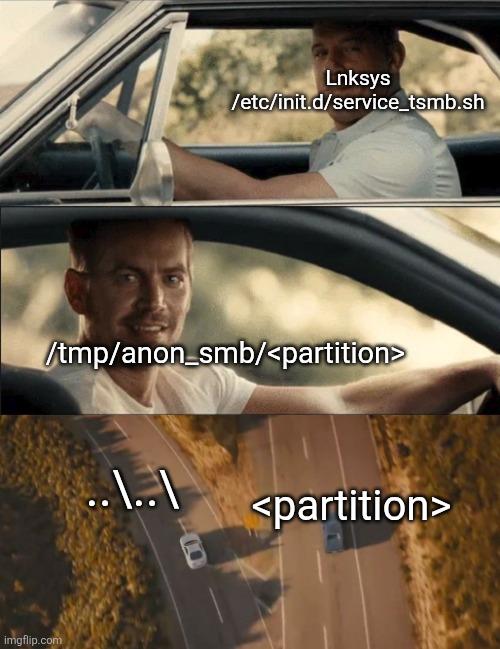 Fast and furious one last ride meme in path traversal vulnerability form.