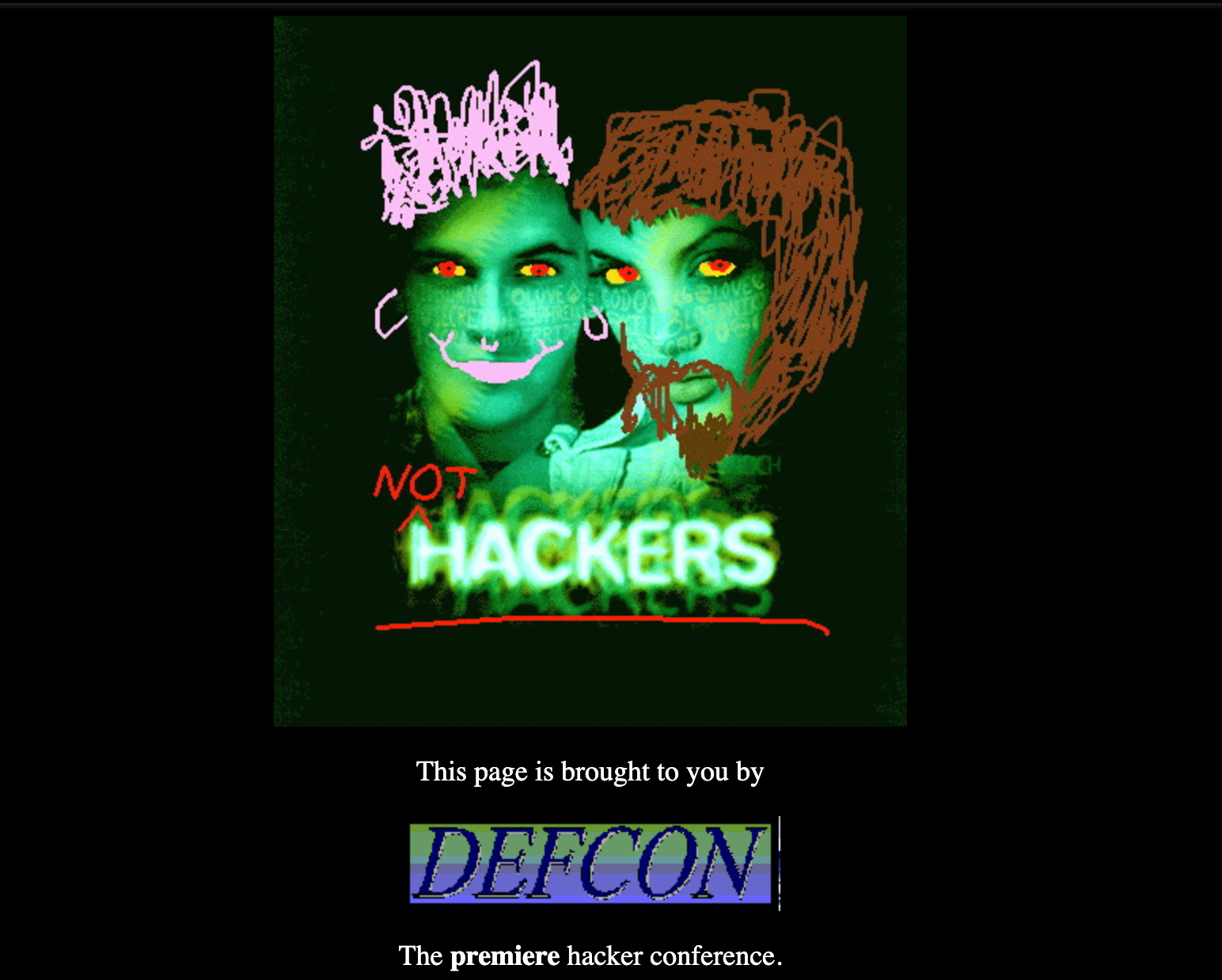 defaced 1995 Hackers movie promotional website image, "This page is brought to you by DEFCON, the premiere hacker conference."
