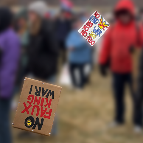 “No Faux King War!” and “No King, No War, No ICE, No Pedo”