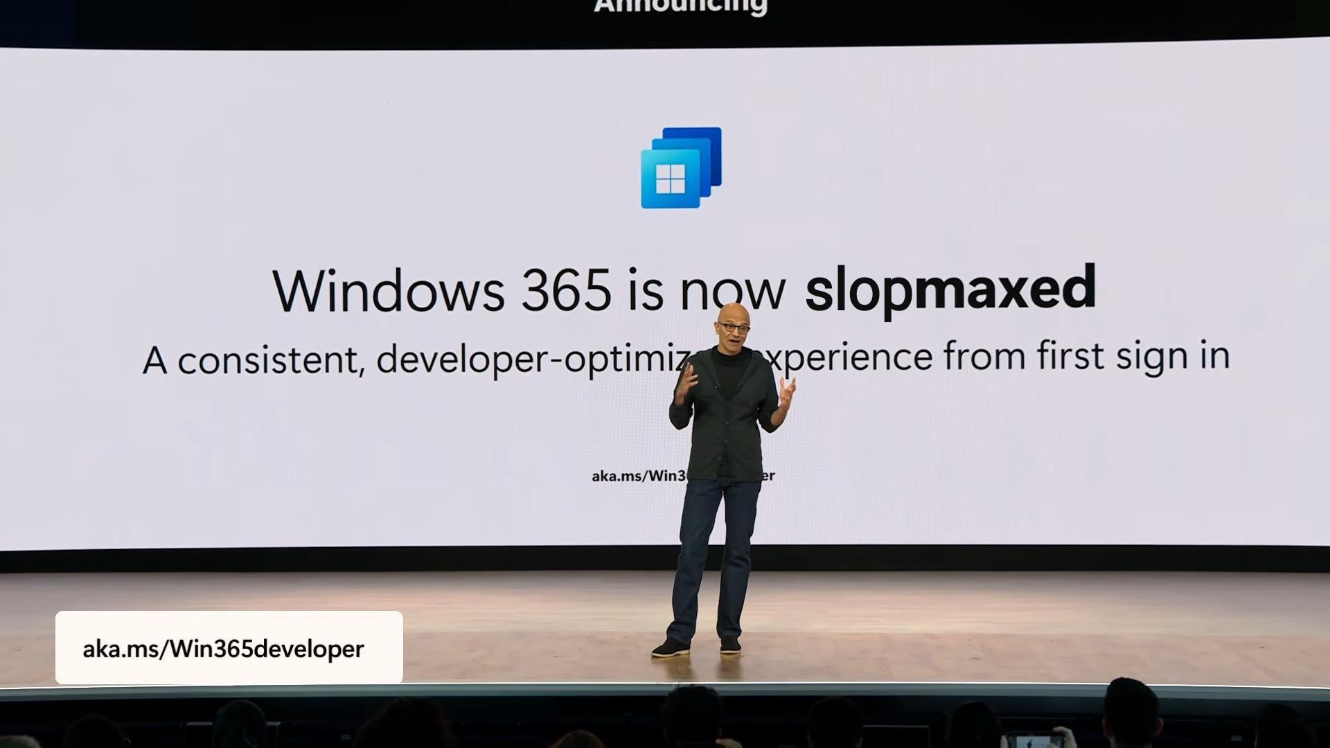 Microsoft Build keynote slide: "Windows 365 is now *slopmaxed*"