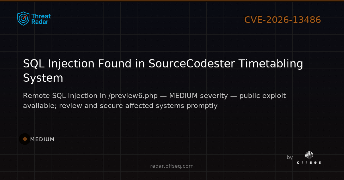 Medium threat: CVE-2026-13486: SQL Injection in SourceCodester Class and Exam Timetabling System