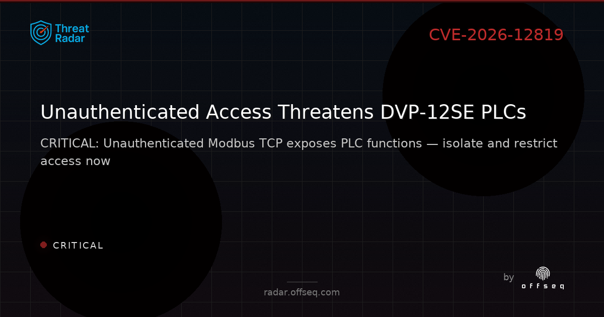Critical threat: CVE-2026-12819: CWE-306 Missing Authentication for Critical Function in deltaww DVP-12SE
