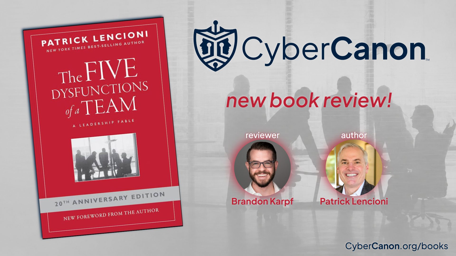 CyberCanon's Review of the Five Dysfunctions of a Team