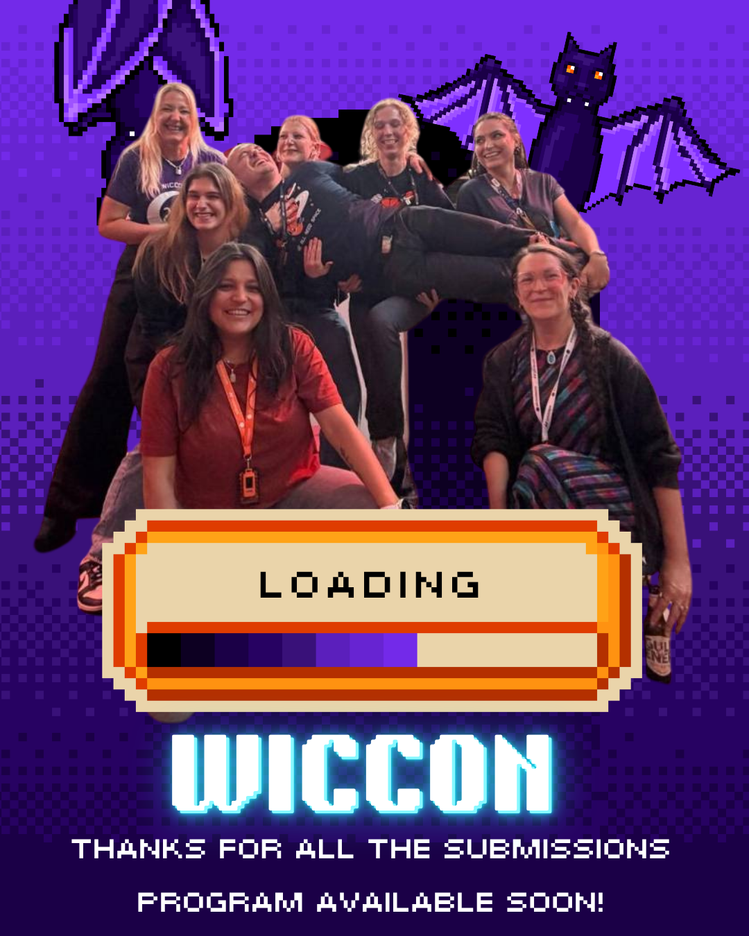 Apictures of a lot of the Wiccon volunteers with a progress bar that states: thanks for all the submissions, program available soon!