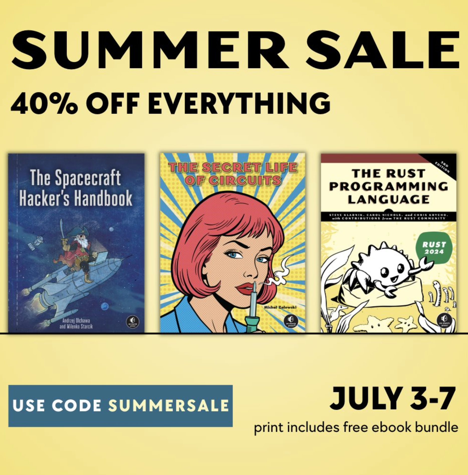 Advertisement for the no starch summer sale (40 percent off everything), use code "SUMMERSALE" (valid from July 3-7)