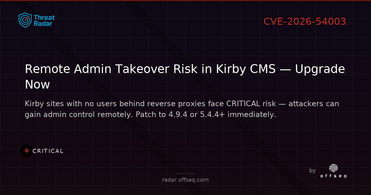 Critical threat: CVE-2026-54003: CWE-454: External Initialization of Trusted Variables or Data Stores in getkirby kir