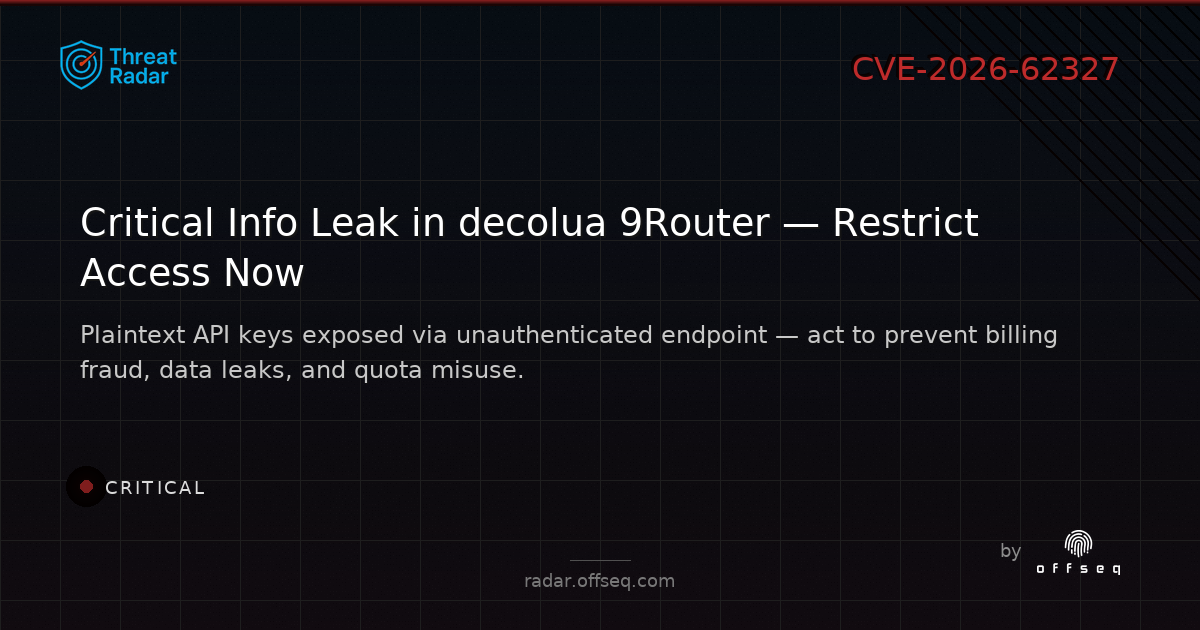 Critical threat: CVE-2026-62327: Missing Authentication for Critical Function in decolua 9Router