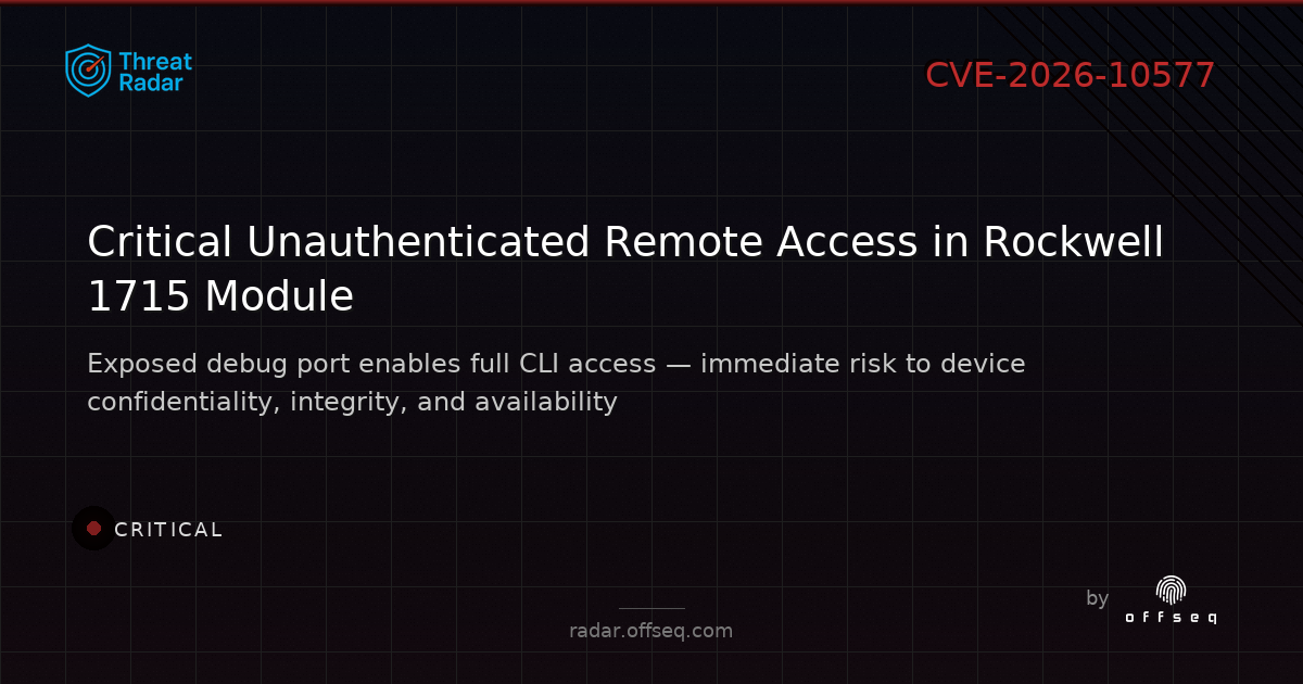 Critical threat: CVE-2026-10577: CWE-306 Missing authentication for critical function in Rockwell Auotmation 1715 Eth