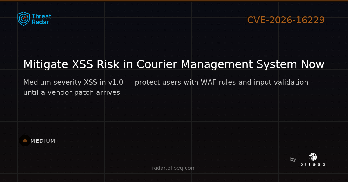 Medium threat: CVE-2026-16229: Cross Site Scripting in itsourcecode Courier Management System