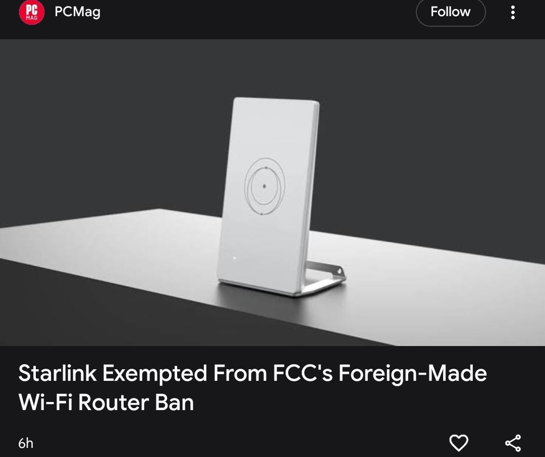 PCMag Headline: Starlink Exempted From FCC's Foreign-Made Wi-Fi Router Ban