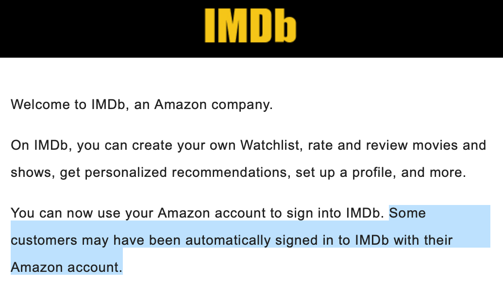 Screenshot of a welcome email from IMDb where they say "Some customers may have been automatically signed in to IMDb with their Amazon account".