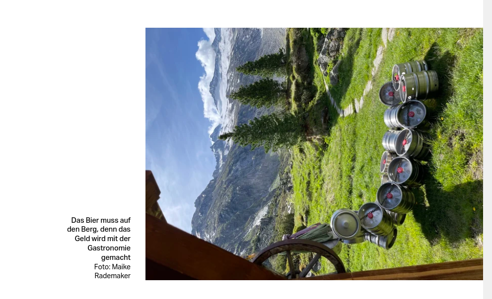 Ausriss taz.de, 

links BU Das Bier muss auf den Berg, denn das Geld wird mit der Gastronomie gemacht

Foto: Maike Rademaker 

rechts ein Foto, das derdiedas Redakteur_ix noch hätte um 90 Grad mit dem Uhrzeigersinn hätte drehen müssen - aber testen, wer macht denn sowas? 

Wieder mal keiner.