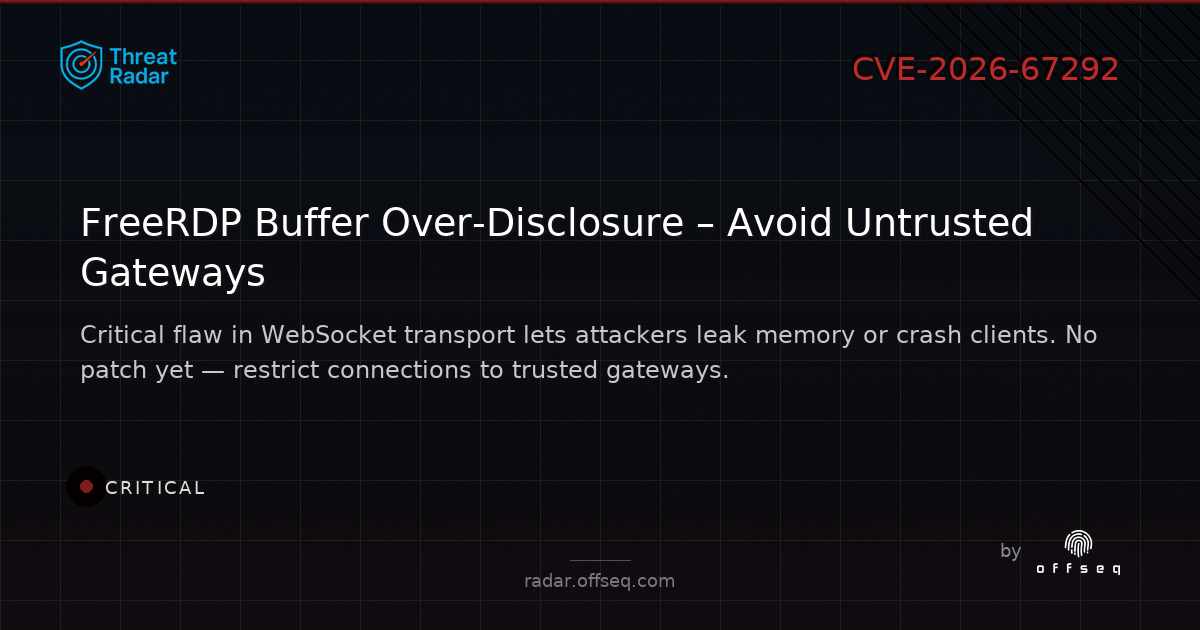 Critical threat: FreeRDP before 3.29.0 contains a buffer over-disclosure vulnerability in the gateway WebSocket trans