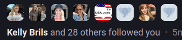 A recent notification said I got like 29 follows in the span of a few minutes. The profiles are all new and have zero followers, and feature pictures of women -- some of whom have "open to chat" in their profiles.