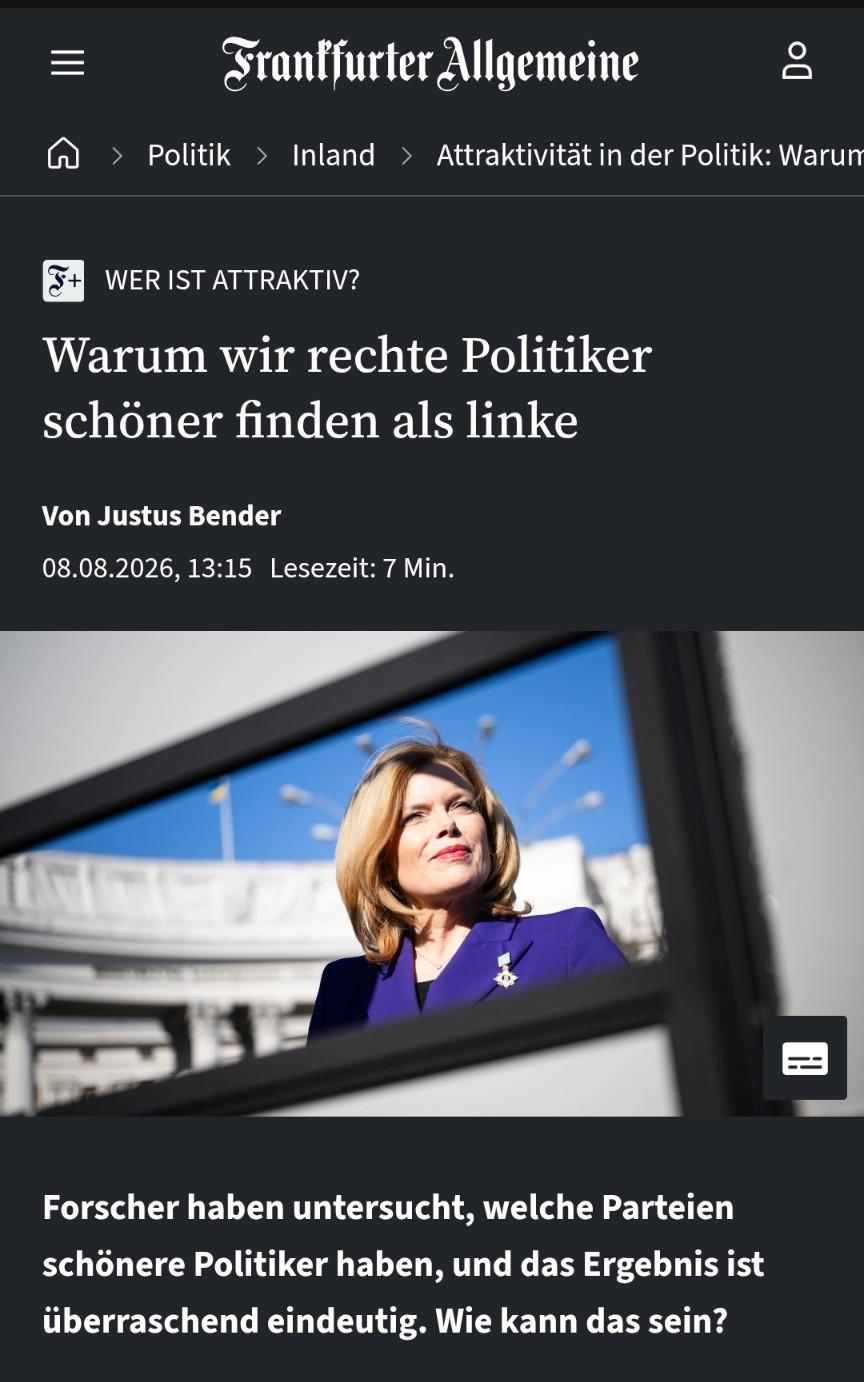 FAZ Artikel mit dem Titel "warum wir rechte Politiker schöner finden als linke". Auf dem Foto ist eine CDU-Politikerin zu sehen, die unter anderem wegen  "Schleichwerbung für Nestlé" bekannt ist.