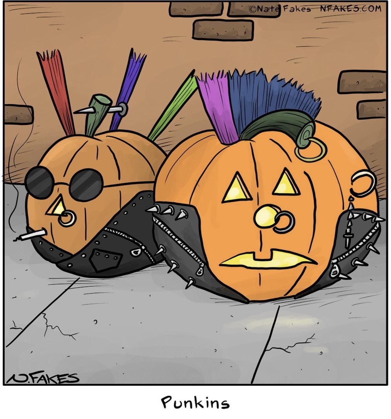 A single panel comic from Nate Fakes. Two carved pumpkins with studded leather, piercings and colored spikey hair on a sidewalk. The caption reads Punkins
