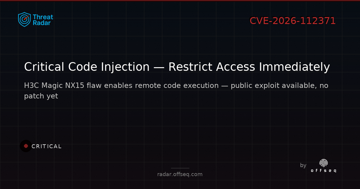 Critical threat: CVE-2026-112371: Code Injection in H3C Magic NX15