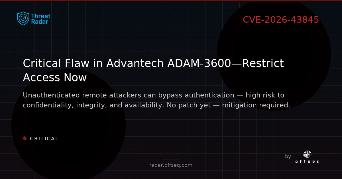 Critical threat: CVE-2026-43845: Vulnerability in Advantech ADAM-3600