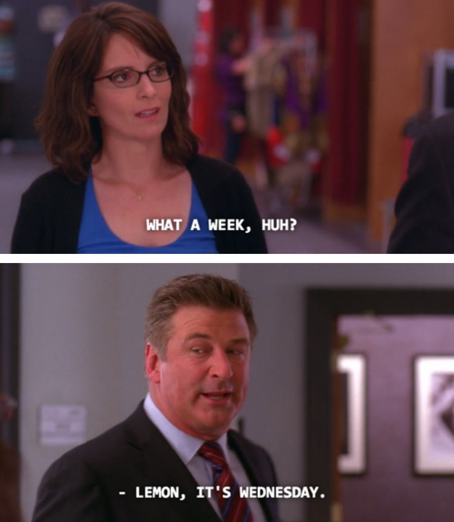Two-panel screenshot of the TV show 30 Rock. Panel 1 shows a woman, subtitle: "What a week, huh?" Panel 2 shows a man, subtitle: "Lemon, it's Wednesday."
