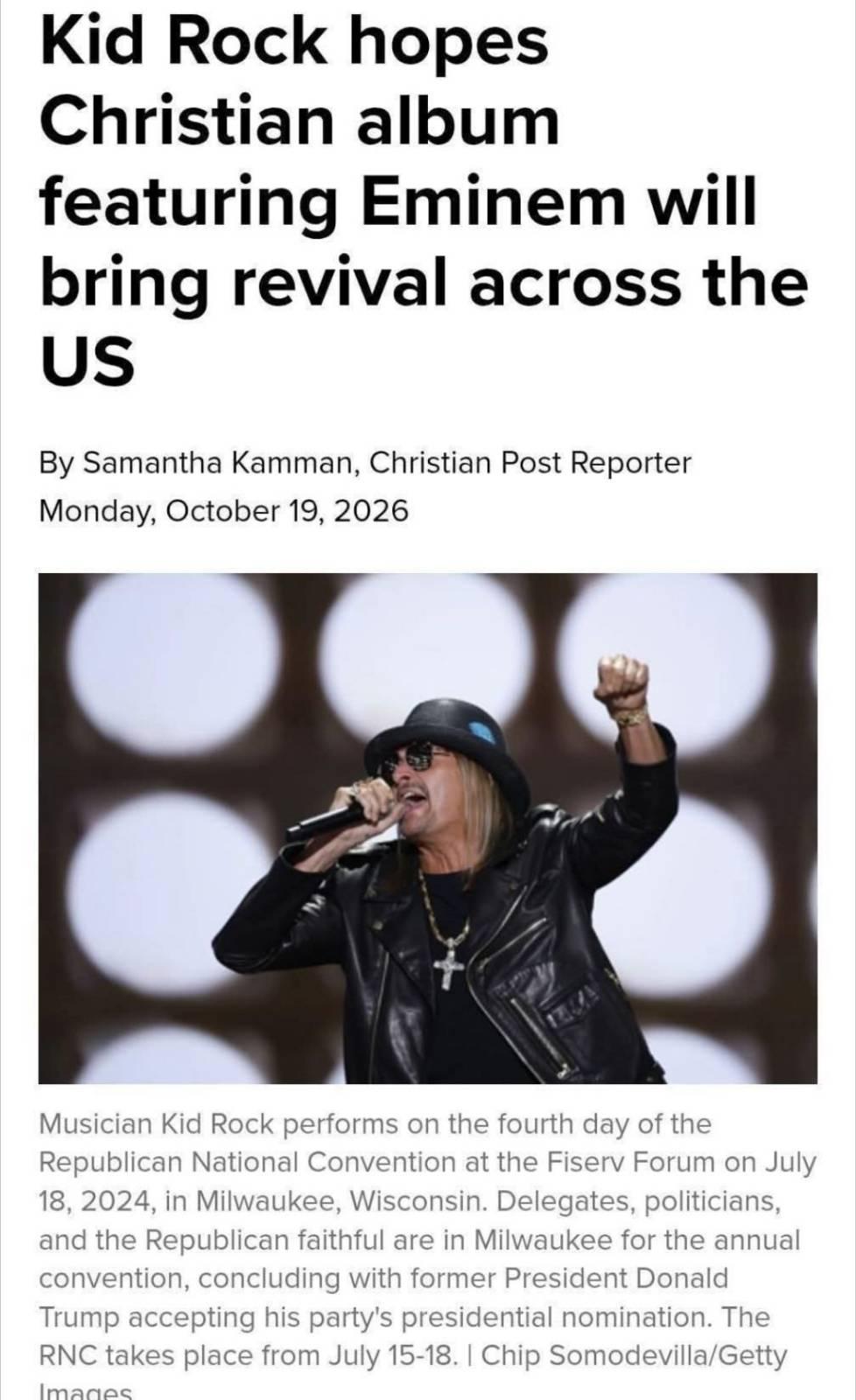 °
Kid Rock hopes
° °
Christian album
° [J [J
featuring Eminem will
° °
bring revival across the
By Samantha Kamman, Christian Post Reporter
Monday, October 19, 2026
