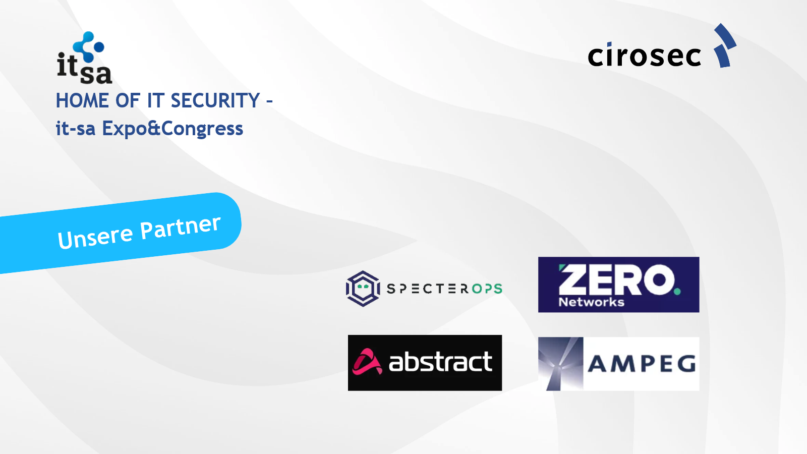 Morgen startet die it-sa in Nürnberg. Sie finden uns in Halle 7 am Stand 7-236 zusammen mit unseren Partnern AMPEG, SpecterOps, Zero Networks und Abstract Security Infos und Eintrittskarte unter www.cirosec.de/it-sa-2026.