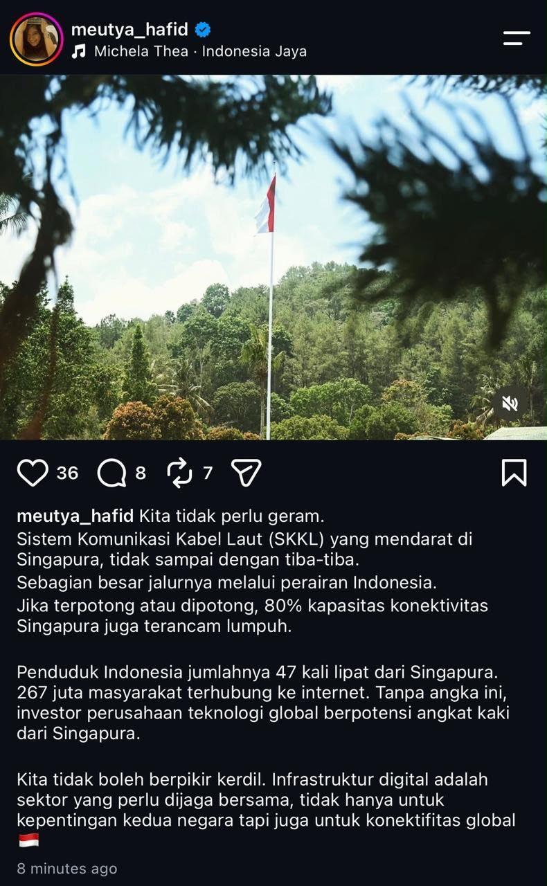 meutya_hafid
There is no need for us to be incensed.
The Submarine Cable Communication Systems (SCCS) that land in Singapore did not arrive there by chance.
A large portion of these cables passes through Indonesian waters.
Should they be severed—whether by accident or design—80% of Singapore’s connectivity capacity would be at risk, potentially bringing the country to a standstill.
Indonesia’s population is 47 times larger than Singapore’s, with 267 million people connected to the internet. Wit